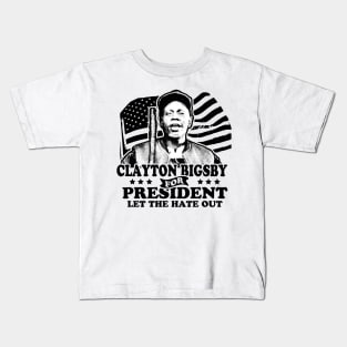 Clayton Bigsby For President Kids T-Shirt